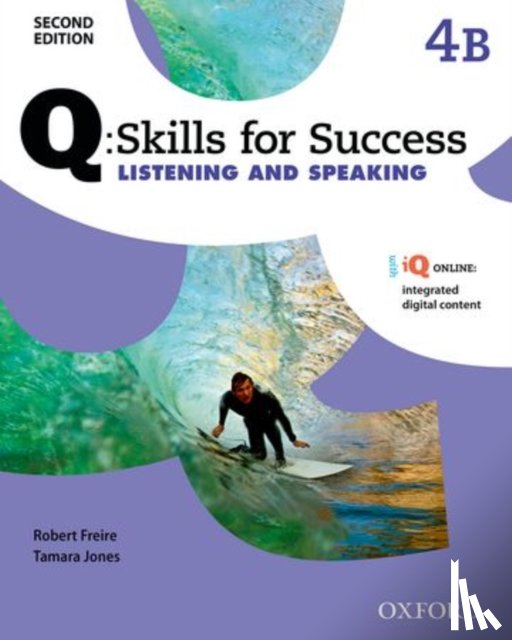  - Q: Skills for Success: Level 4: Listening & Speaking Split Student Book B with iQ Online