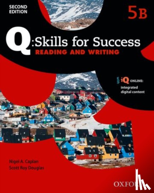  - Q: Skills for Success: Level 5: Reading & Writing Split Student Book B with iQ Online