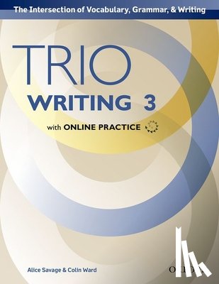 Savage, Alice - Trio Writing: Level 3: Student Book with Online Practice