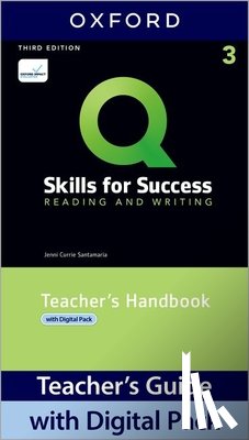 Jenni Currie Santamaria - Q: Skills for Success: Level 3: Reading and Writing Teacher's Handbook with Teacher's Access Card
