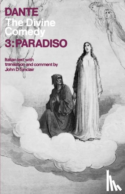 Dante Alighieri - The Divine Comedy: III. Paradiso