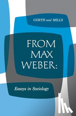 Weber, Max - From Max Weber: Essays in Sociology
