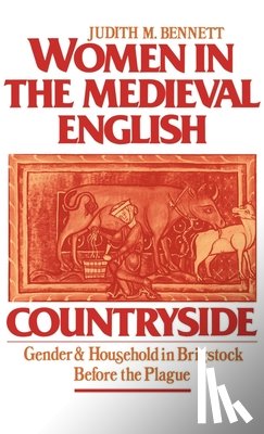 Bennett, Judith M. (Assistant Professor of History - Women in the Medieval English Countryside