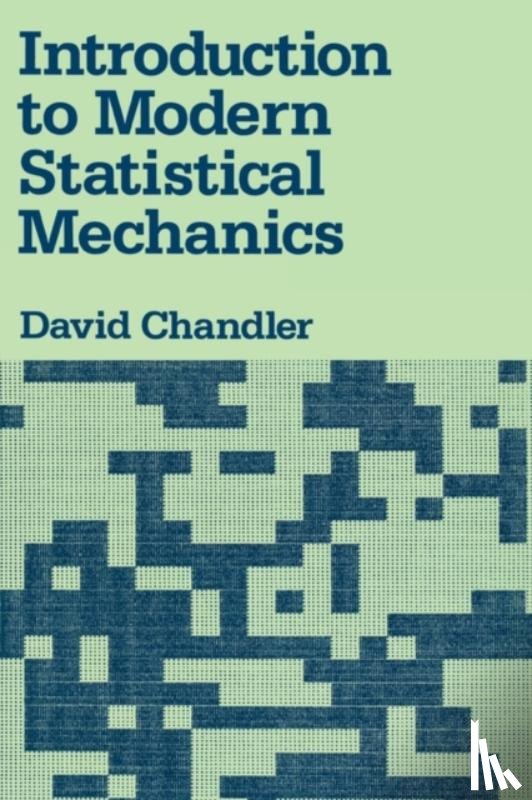 Chandler, David (Professor of Chemistry - Introduction to Modern Statistical Mechanics