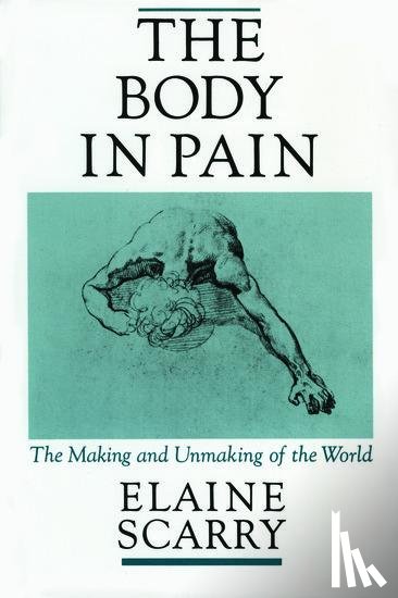 Scarry, Elaine (Associate Professor of English - The Body in Pain