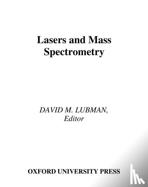  - Lasers and Mass Spectrometry