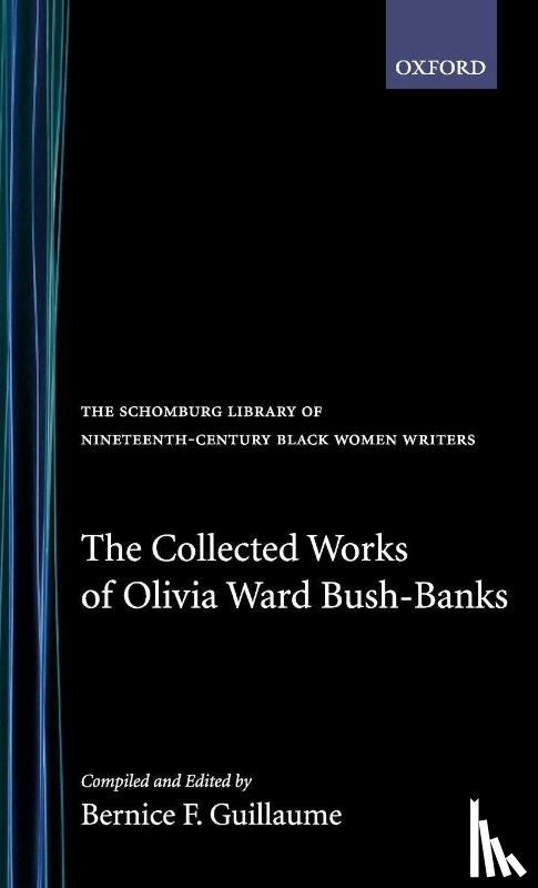 Bush-Banks, Olivia Ward - The Collected Works of Olivia Ward Bush-Banks