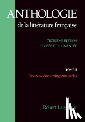 Leggewie, Robert - Anthologie de la Littérature Française