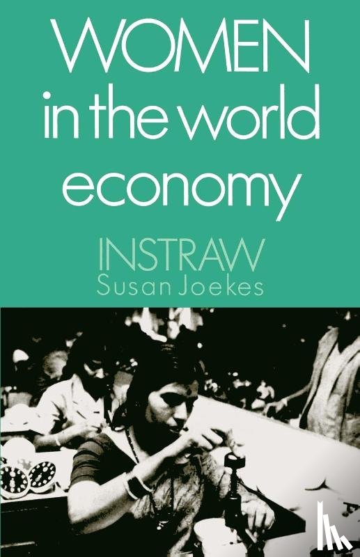 Joekes, Susan P. (Institute of Development Studies - Women in the World Economy