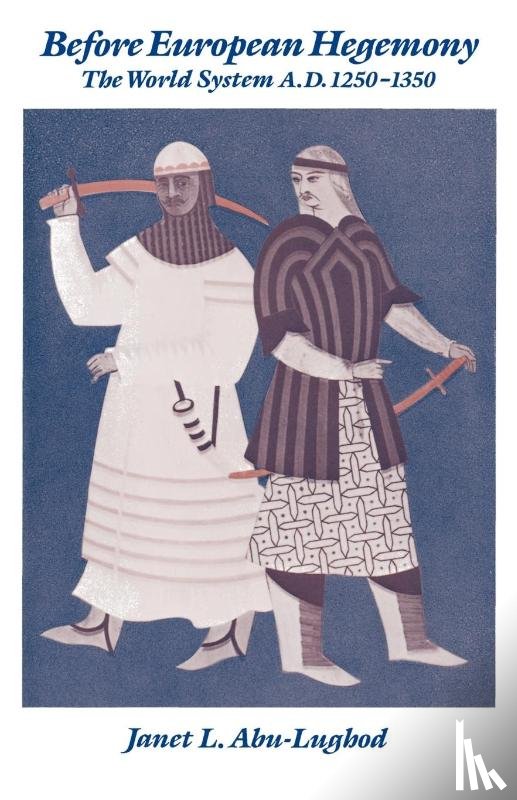 Abu-Lughod, Janet L. (Visiting Professor of Sociology and Historical Studies - Before European Hegemony