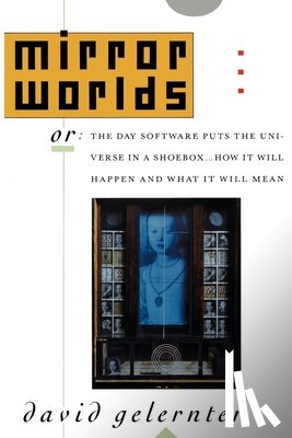 Gelernter, David (Associate Professor of Computer Engineering - Mirror Worlds