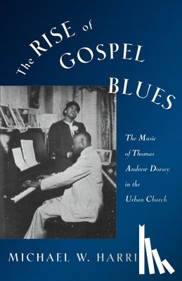 Harris, Michael W. (Associate Professor of History and African-American World Studies - The Rise of Gospel Blues