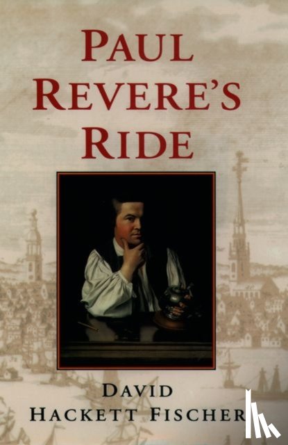 Fischer, David Hackett (Warren Professor of History - Paul Revere's Ride