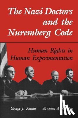  - The Nazi Doctors and the Nuremberg Code
