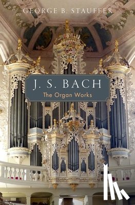 Stauffer, George B. (Dean of the Mason Gross School of the Arts and Professor of Music History - J. S. Bach