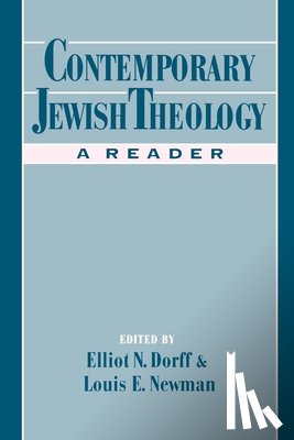 Dorff, Elliot N. - Contemporary Jewish Theology: A Reader