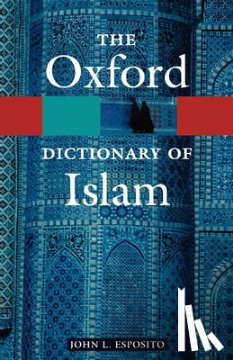  - The Oxford Dictionary of Islam