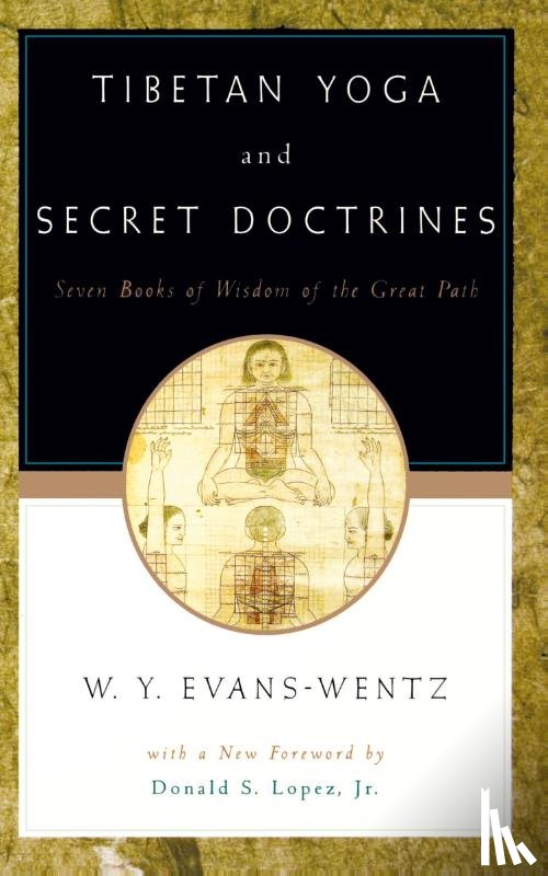  - Tibetan Yoga and Secret Doctrines