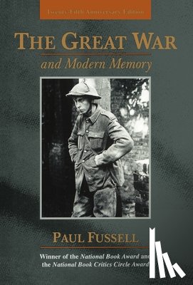 Fussell, Paul - The Great War and Modern Memory