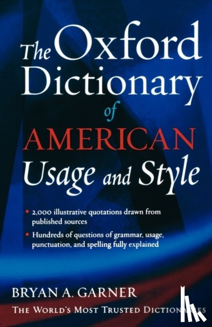 Garner, Bryan A. - The Oxford Dictionary of Usage and Style
