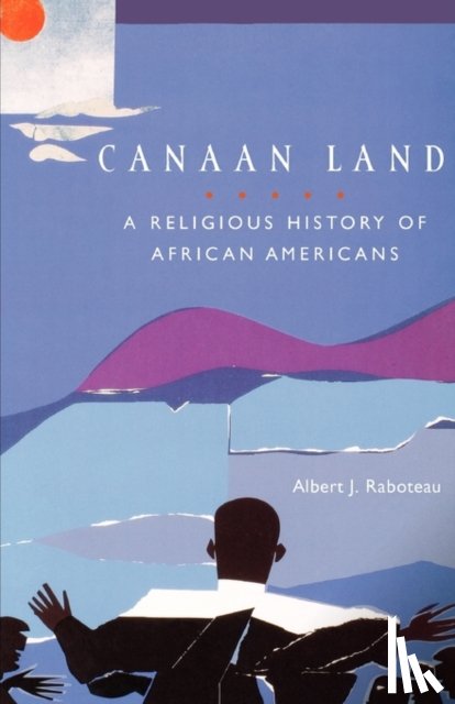 Raboteau, Albert J. (Henry W. Putnam Professor of Religion - Canaan Land