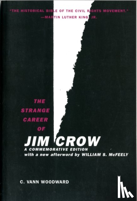 Woodward, C. Vann, McFeely, William S. - The Strange Career of Jim Crow