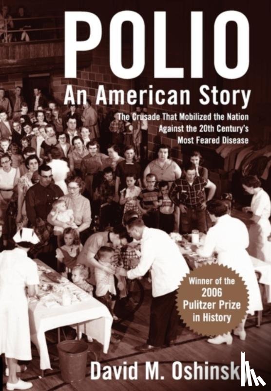 Oshinsky, David (George Littlefield Professor of History - Polio