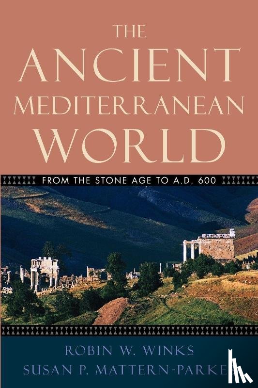 Winks, Robin W., Mattern-Parkes, Susan P. - The Ancient Mediterranean World