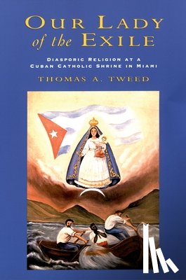 Tweed, Thomas A. (Associate Professor of Religious Studies - Our Lady of the Exile