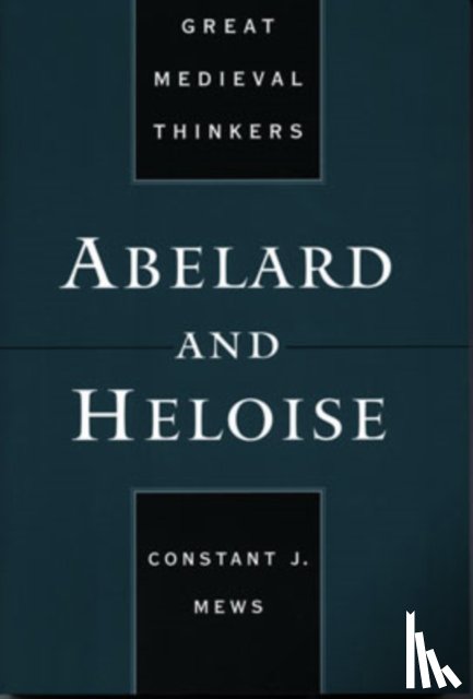 Mews, Constant J. (Senior Lecturer - Abelard and Heloise