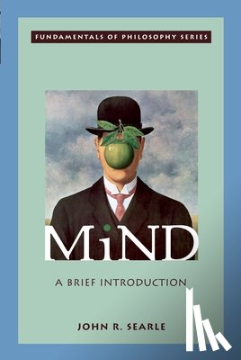 Searle, John R. (Mills Professor of Mind and Language, Mills Professor of Mind and Language, University of California, Berkeley) - Mind