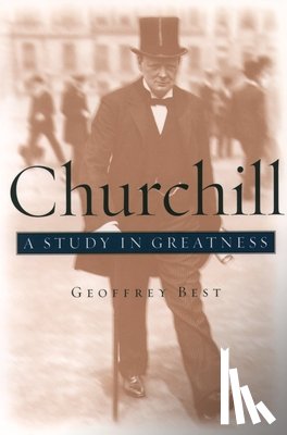 Best, Geoffrey (Former Visiting Fellow at Harvard and Woodrow Wilson Center - Churchill