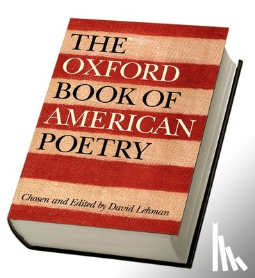 David Lehman - The Oxford Book of American Poetry