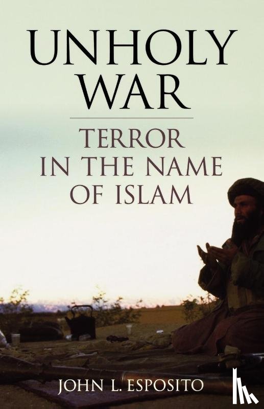 Esposito, John L. ( - Unholy War
