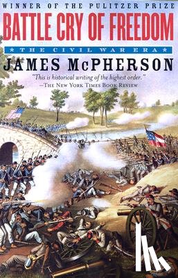 James M. (Edwards Professor of American History, Edwards Professor of American History, Princeton University) McPherson - Battle Cry of Freedom