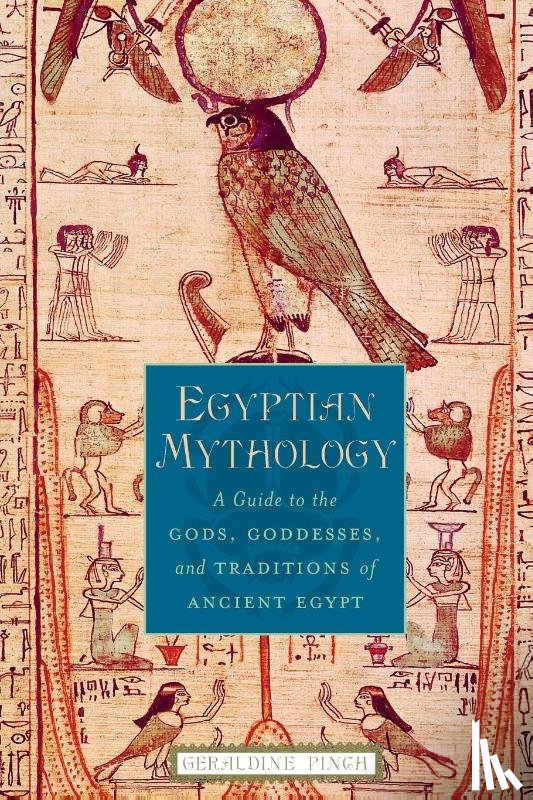 Pinch, Geraldine (Egyptologist - Egyptian Mythology