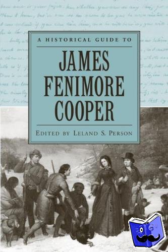  - A Historical Guide to James Fenimore Cooper