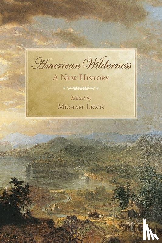 Lewis, Michael (Assistant Professor of History - American Wilderness