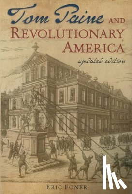 Eric Foner - Tom Paine and Revolutionary America