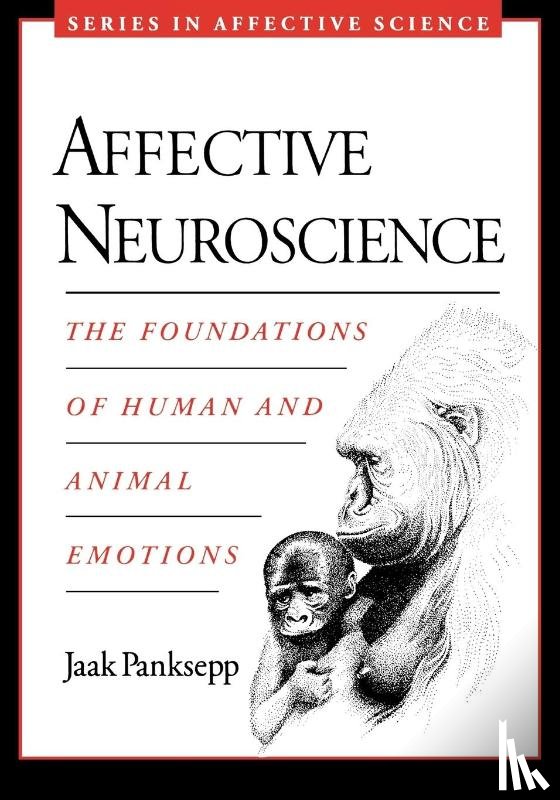 Panksepp - Affective Neuroscience