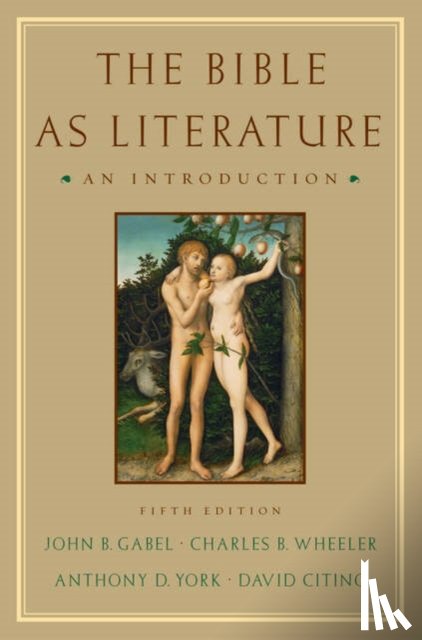 Gabel, John B. (Professor, Wheeler, Charles B., York, Anthony D. (Professor, Citino, David (Professor of English - The Bible As Literature
