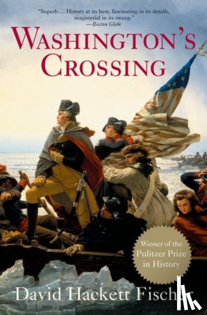 Fischer, David Hackett (Professor of History - Washington's Crossing