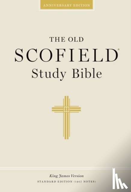  - Authorized King James Version: The Old Scofield Study Bible