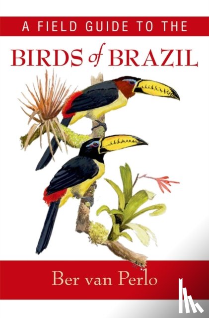 van Perlo, Ber - A Field Guide to the Birds of Brazil