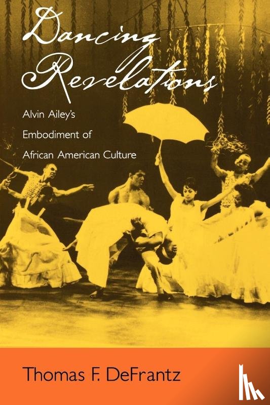DeFrantz, Thomas F. (Associate Professor of Theater Arts - Dancing Revelations