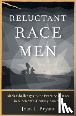 Bryant, Joan L. (Associate Professor of African American Studies - Reluctant Race Men