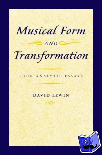 Lewin, David - Musical Form and Transformation