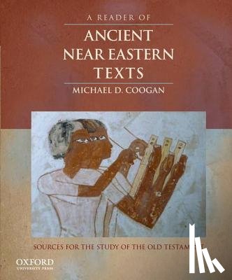 Coogan, Michael D. ( - A Reader of Ancient Near Eastern Texts