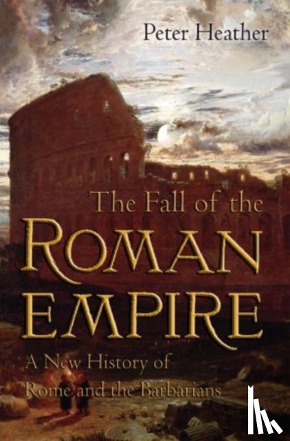 Heather, Peter (Lecturer - The Fall of the Roman Empire