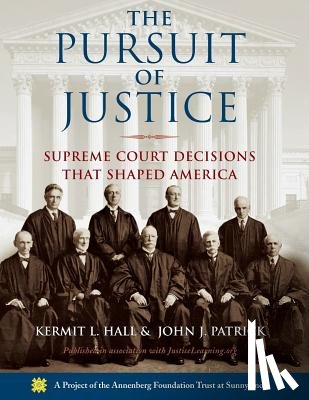 Hall, Kermit L. (President, Patrick, John J. (Professor of Education - The Pursuit of Justice